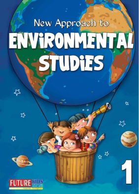 Future Kidz New Approach Environmental Studies Class I